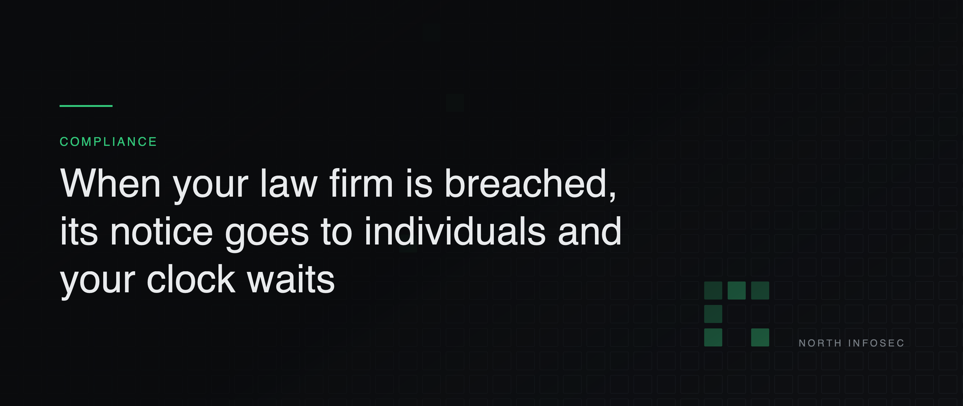 Article header: When your law firm is breached, its notice goes to individuals and your clock waits