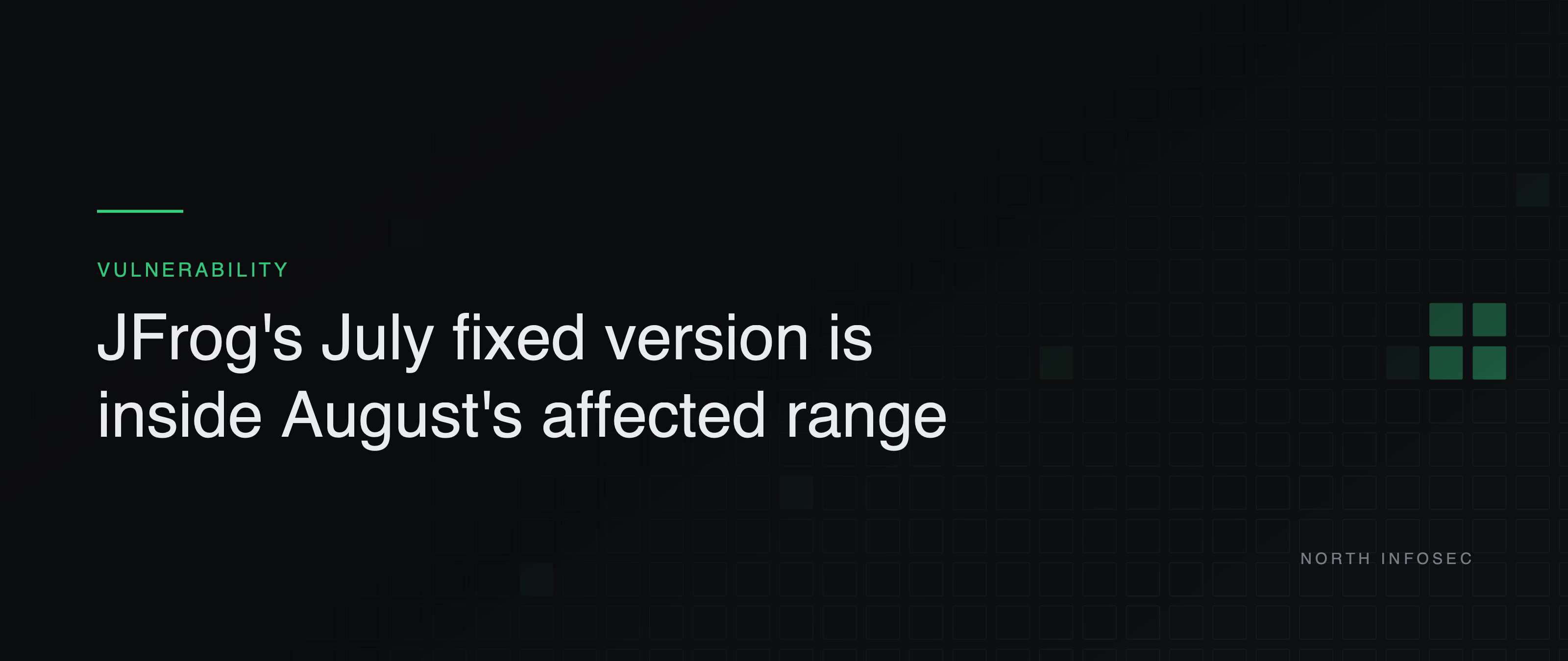 Article header: JFrog's July fixed version is inside August's affected range