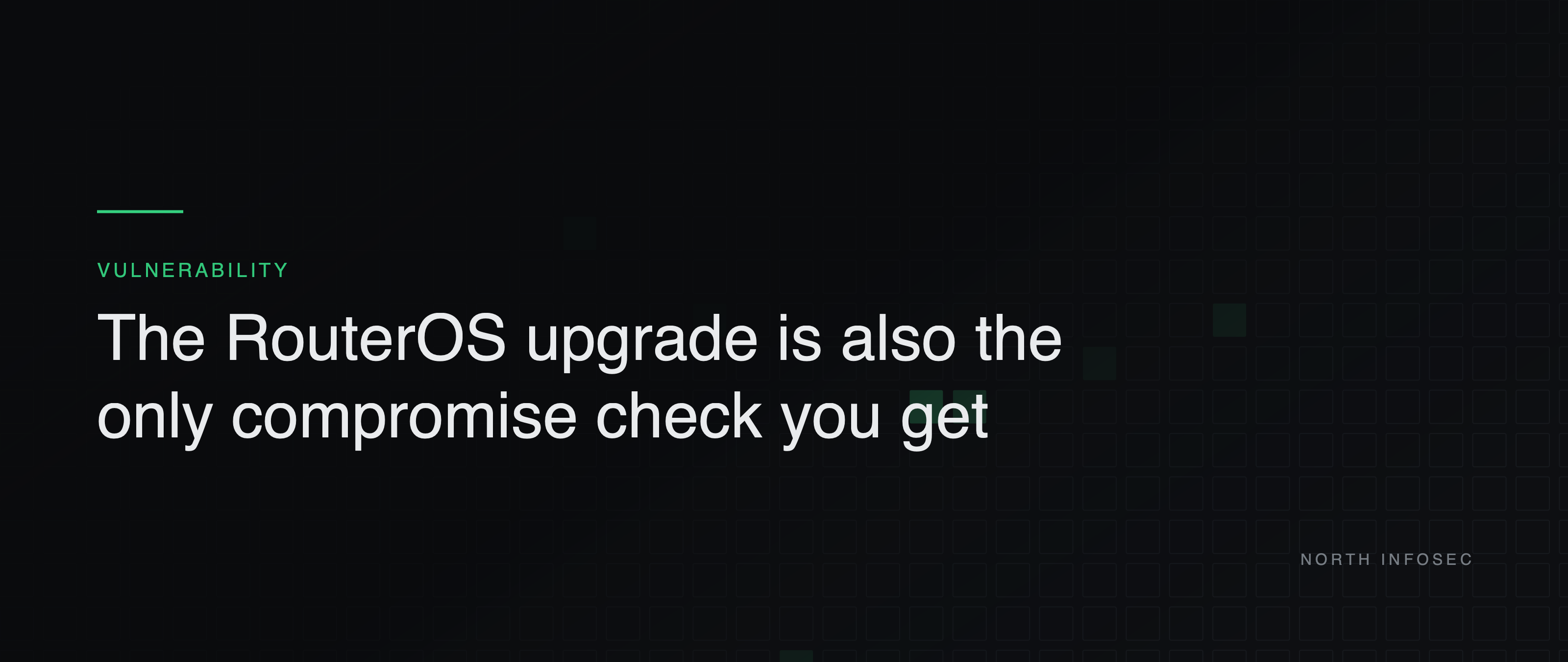 Article header: The RouterOS upgrade is also the only compromise check you get